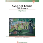 Gabriel Faure: 50 Songs High Voice