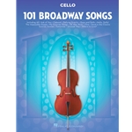 101 Broadway Songs for Cello