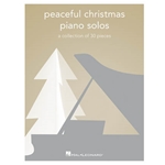 Peaceful Christmas Piano Solos - A Collection of 30 Pieces Pno