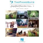 The Piano Guys -¦Simplified Favorites, Vol. 1 - Easy Piano Arrangements with Optional Cello Parts