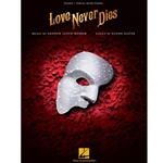 Love Never Dies Piano/Vocal Selections