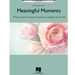 Meaningful Moments - The Eugenie Rocherolle Series Intermediate Piano Solos NFMC 2024-2028 Selection