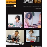 Hal Leonard Jazz Piano for Kids - A Beginner's Guide with Step-by-Step Instruction for Jazz Piano