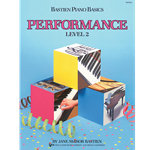 Bastien Piano Basics: Performance - Level 2