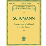 Scenes from Childhood, Op. 15 (Kinderszenen)