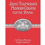 Thompson's Modern Course for the Piano 3rd Grade