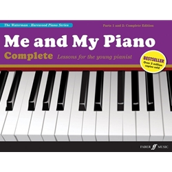 Me and My Piano Parts 1 and 2 Complete Edition Lessons for the Young Pianist