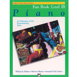 Alfred's Basic Piano Library Fun Book 1B