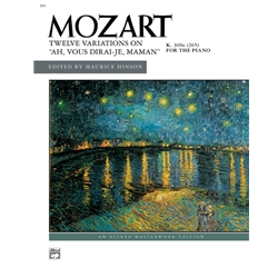 Mozart: "Ah, vous dirai-je, Maman," K. 265, 12 Variations on [Piano] Classical