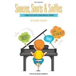 Sneezes, Snorts & Sniffles - Early Elementary Level Pno