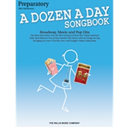 A Dozen A Day Songbook Preparatory